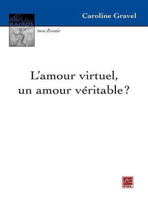 cover image of L'amour virtuel, un amour véritable ?